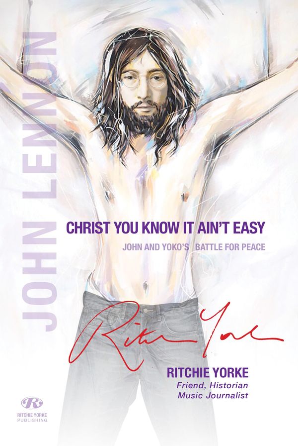Cover Art for 1230000704564, CHRIST YOU KNOW IT AIN'T EASY by Ritchie Yorke