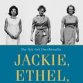 Cover Art for 9780446564632, Jackie, Ethel, Joan: Women of Camelot by J. Randy Taraborrelli