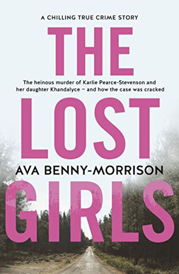 Cover Art for B07K38FGT7, The Lost Girls by Benny-Morrison, Ava