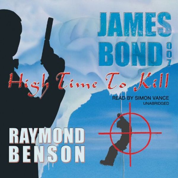 Cover Art for 9780786190638, High Time to Kill by Raymond Benson