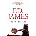 Cover Art for B00AA2R5DI, [The Black Tower] [by: P. D. James] by P.d. James