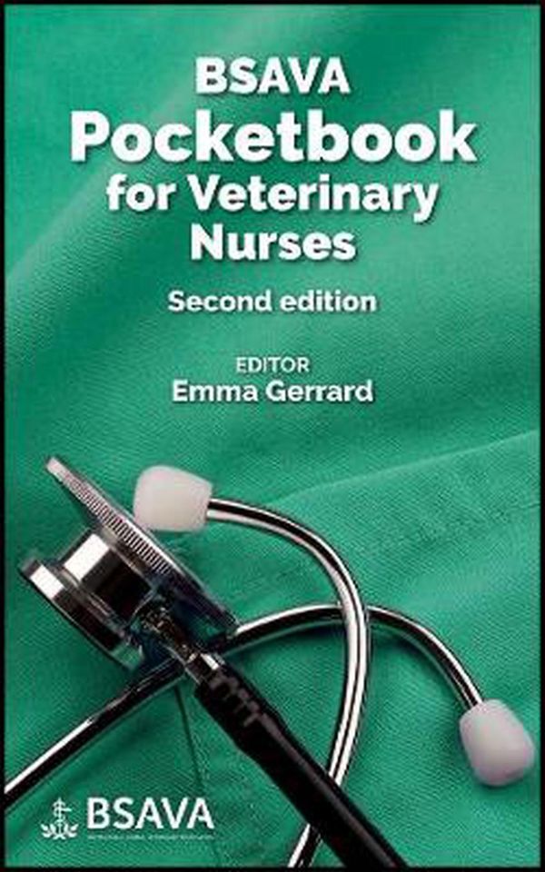 Cover Art for 9781910443880, BSAVA Pocketbook for Veterinary Nurses by Emma Gerrard