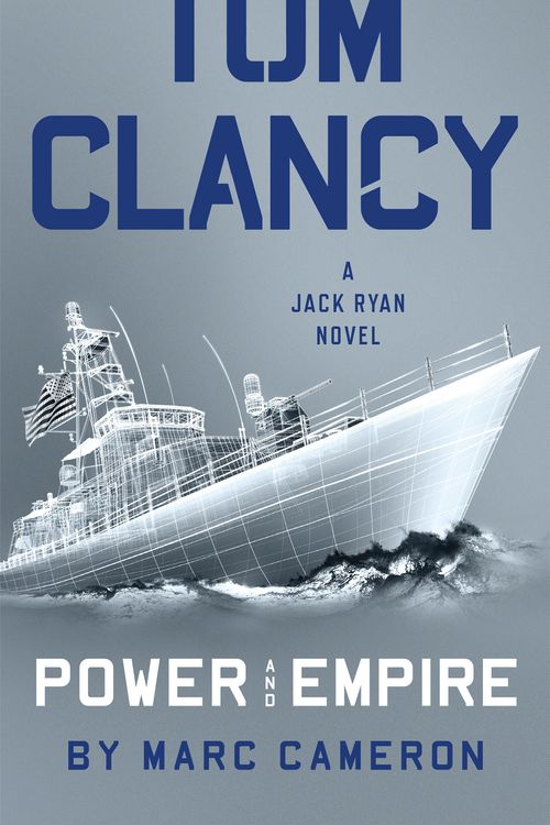 Cover Art for 9780735215917, Tom Clancy Power and EmpireJack Ryan by Marc Cameron