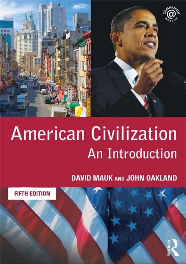 Cover Art for 9781135693473, American Civilization by David C. Mauk, David Mauk, John Oakland