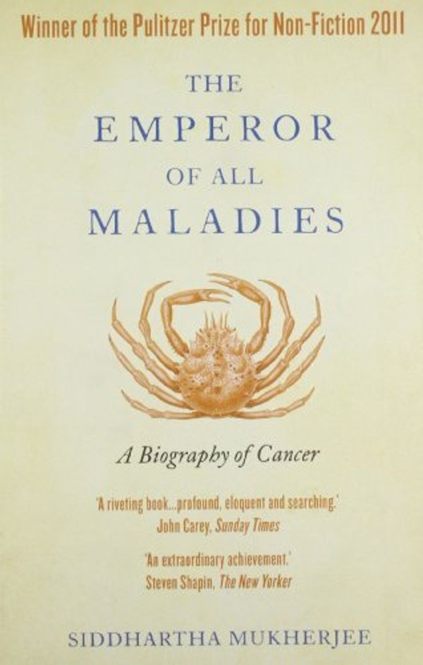 Cover Art for B01N2YGIUH, Emperor Of All Maladies: A Biography Of Cancer by Siddhartha Mukherjee (2010-06-17) by Siddhartha Mukherjee