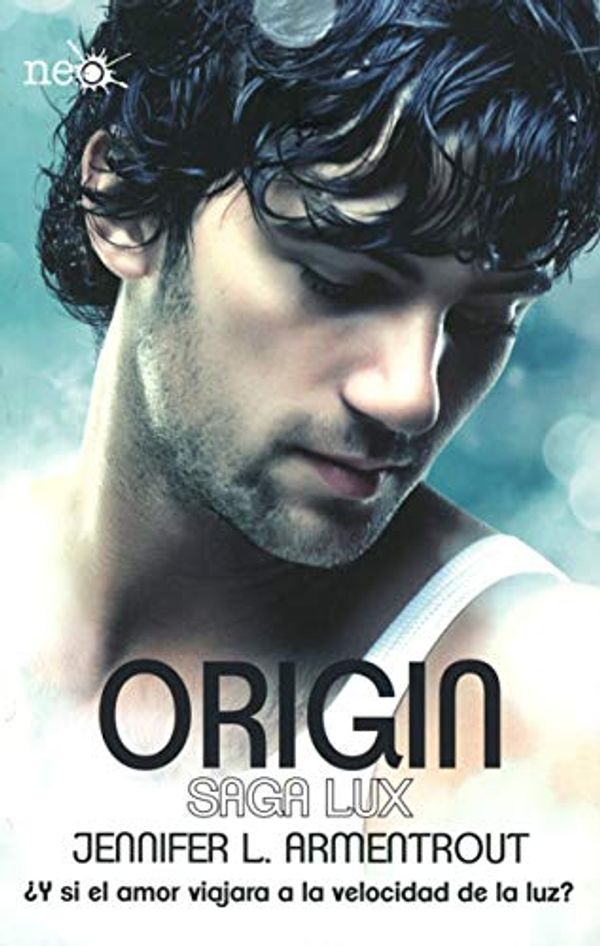 Cover Art for 9786078663859, ORIGIN. SAGA LUX #4 by Jennifer L. Armentrout