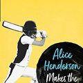 Cover Art for 9780992412678, Alice Henderson Makes the Grade by Sr Silcox
