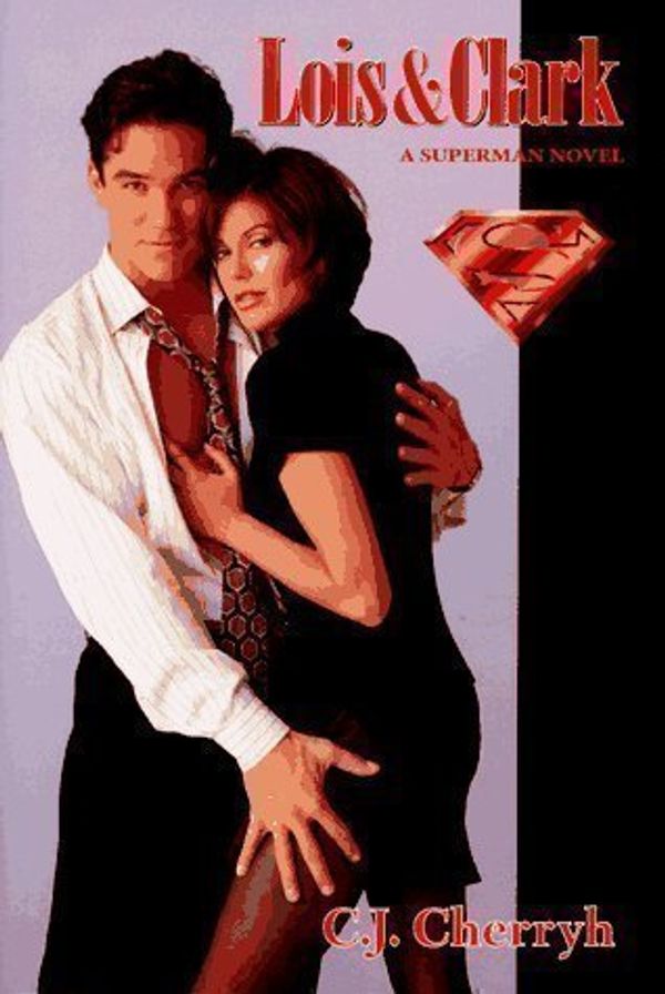 Cover Art for 9780752222974, Lois and Clark by Cherryh, C. J.