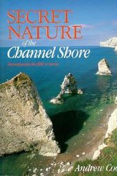 Cover Art for 9780563369066, Secret Nature of the Channel Shore by Andrew Cooper