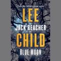 Cover Art for 9781524774370, Blue Moon by Lee Child