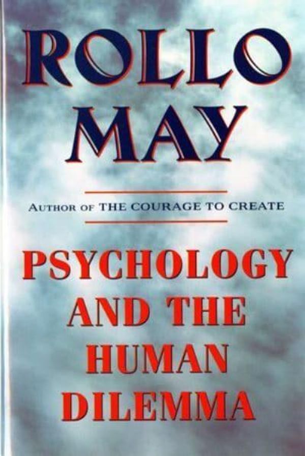 Cover Art for 9780393314557, Psychology and the Human Dilemma by Rollo May