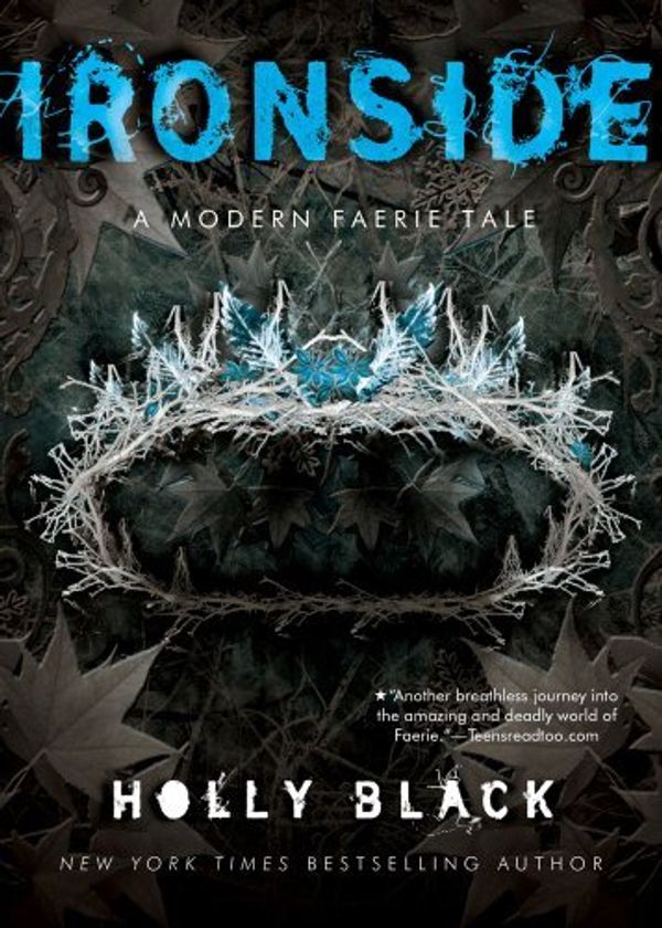 Cover Art for 8601410151584, Ironside: A Modern Faery's Tale (Modern Faerie Tale) by Holly Black (2008-07-01) by Holly Black