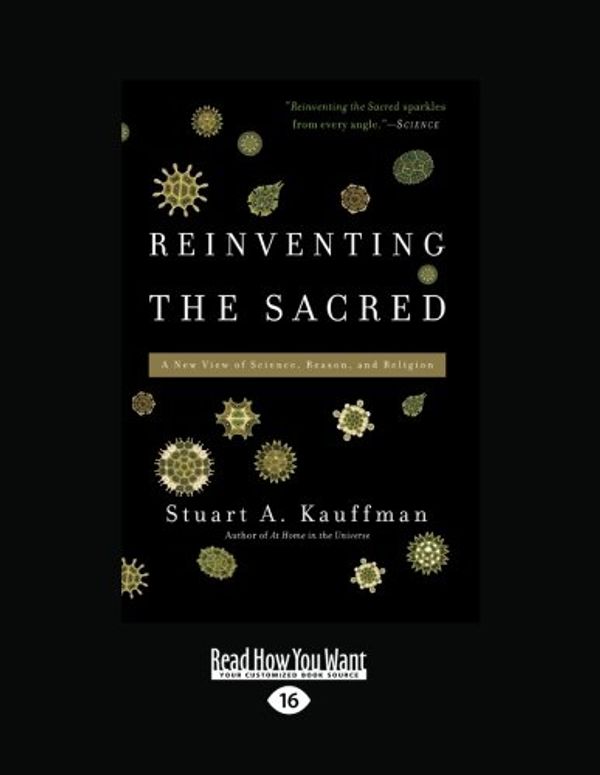 Cover Art for 9781458722065, Reinventing the Sacred by Stuart A. Kauffman
