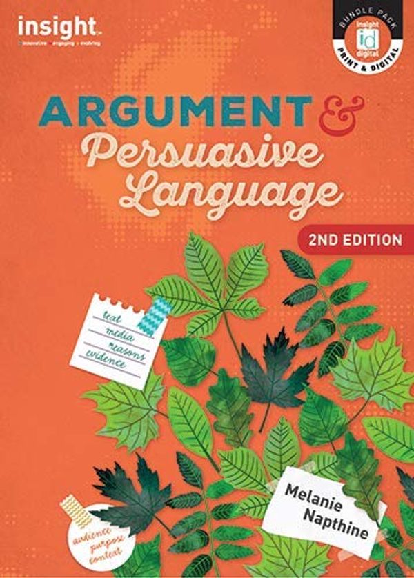 Cover Art for 9781925485417, Argument and Persuasive Language 2nd Edition by Melanie Napthine