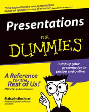 Cover Art for 9780764559556, Presentations for Dummies by Malcolm Kushner