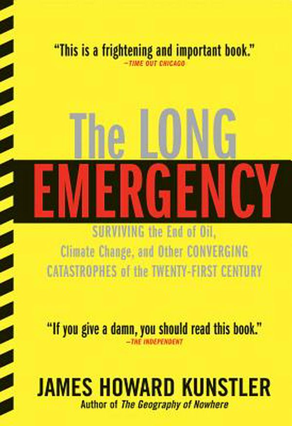 Cover Art for 9780802142498, The Long Emergency by James Howard Kunstler