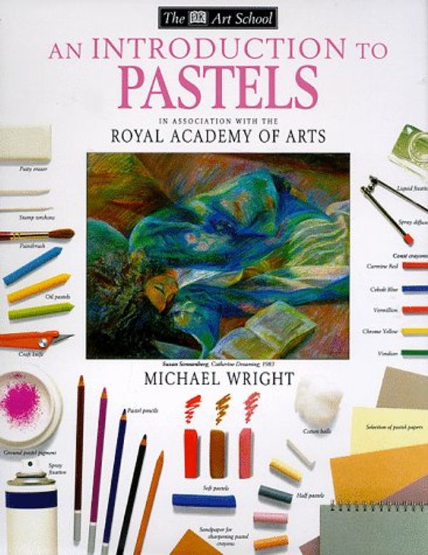Cover Art for 9780789432902, An Introduction to Pastels by Michael Wright
