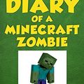 Cover Art for B01K94GKW8, Diary of a Minecraft Zombie Book 1: A Scare of a Dare (Library Edition) by Zack Zombie (2016-01-10) by Unknown