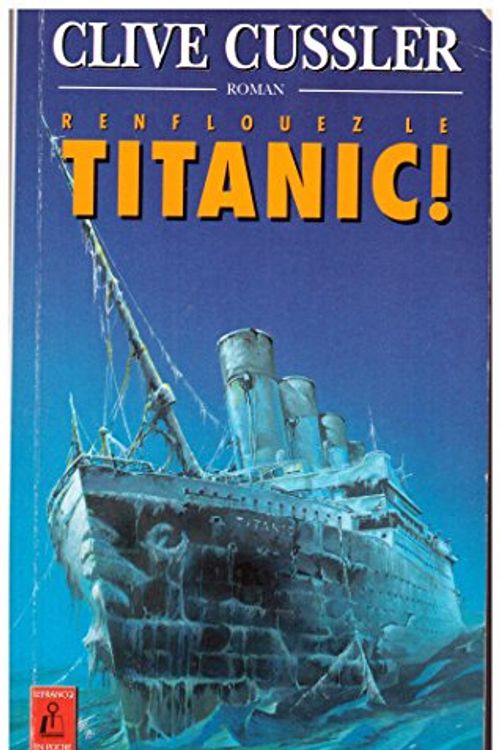 Cover Art for 9782871535454, Raise the Titanic by Clive Cussler
