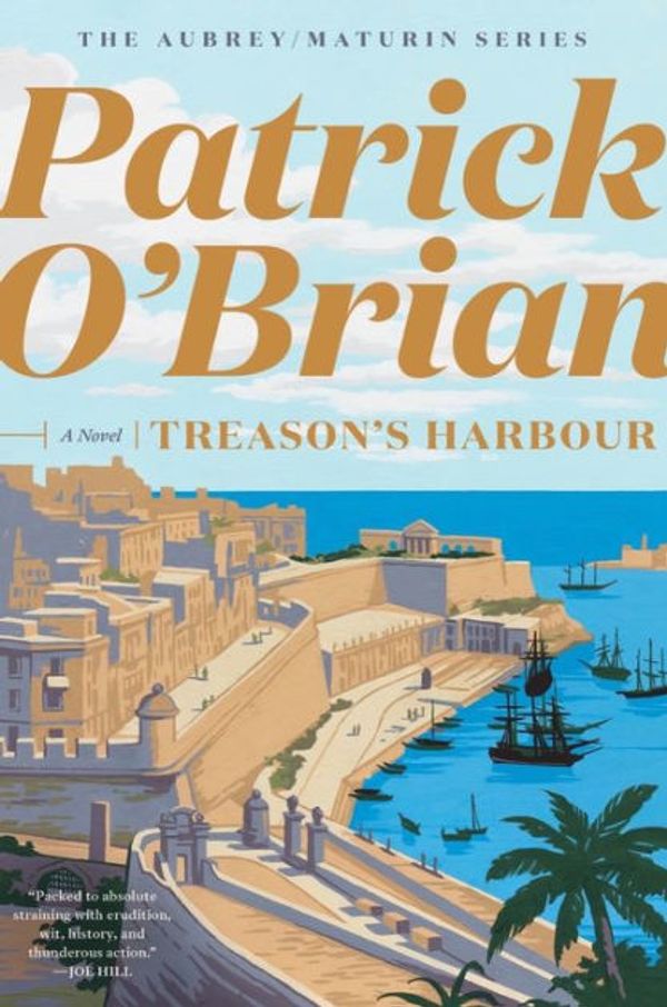 Cover Art for 9780393037098, Treason's Harbour (Cloth) by O`brian, Patrick