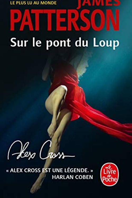 Cover Art for 9782253123064, Sur Le Pont Du Loup [FRE] by J Patterson