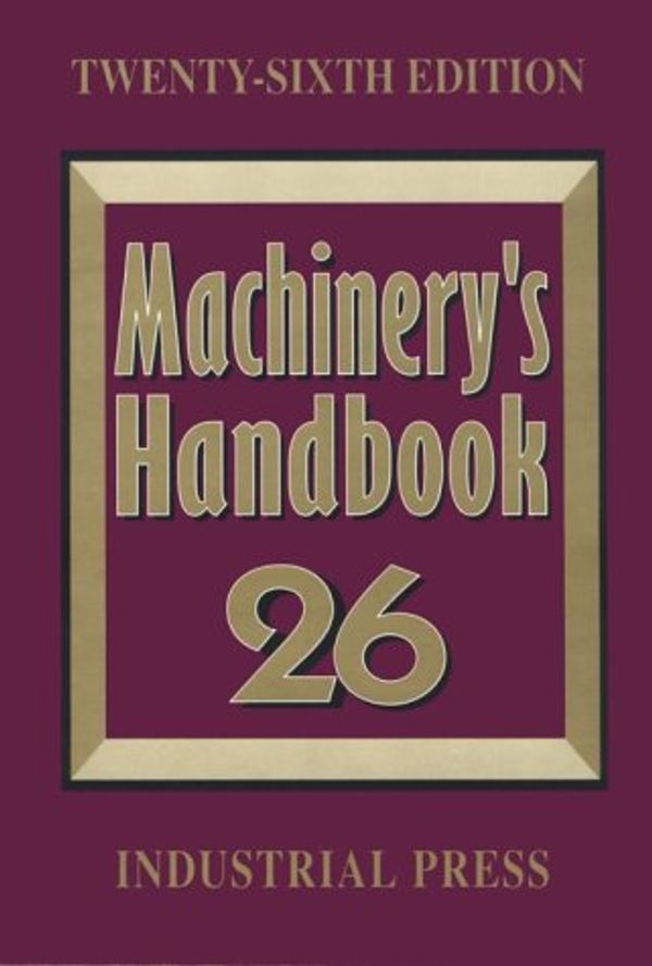Cover Art for 9780831126216, Machinery's Handbook by Erik Oberg, Et Al
