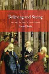 Cover Art for 9780226706078, Believing and Seeing by Roland Recht