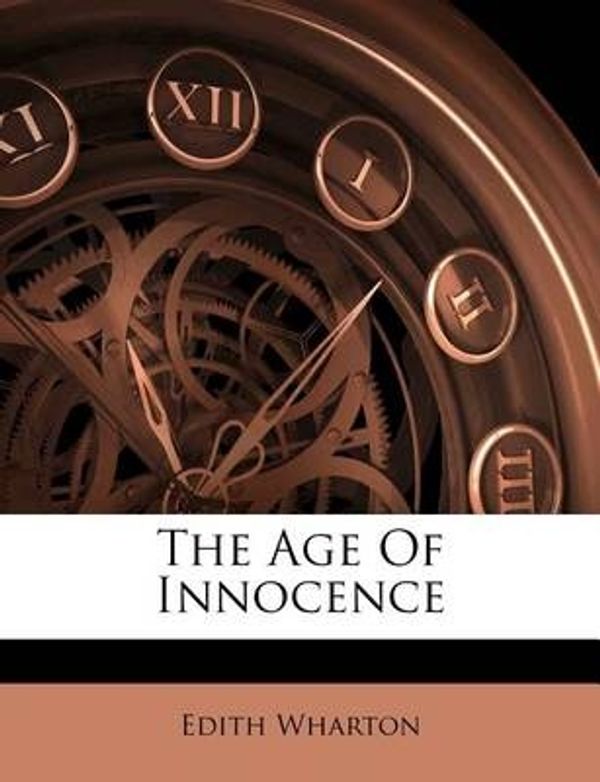 Cover Art for 9781248879535, The Age of Innocence by Edith Wharton