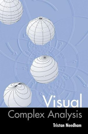 Cover Art for 9780198534464, Visual Complex Analysis by Tristan Needham