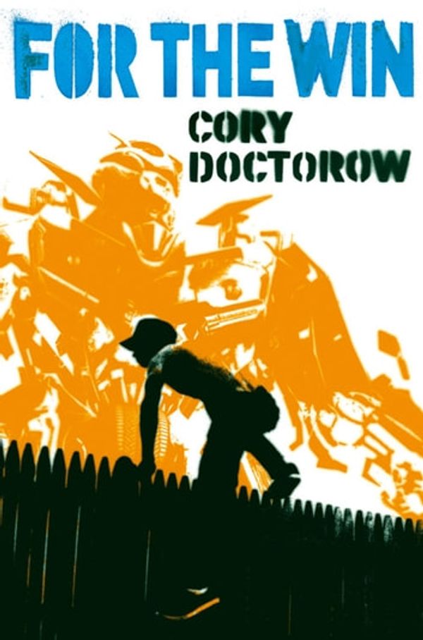 Cover Art for 9780007507320, For the Win by Cory Doctorow