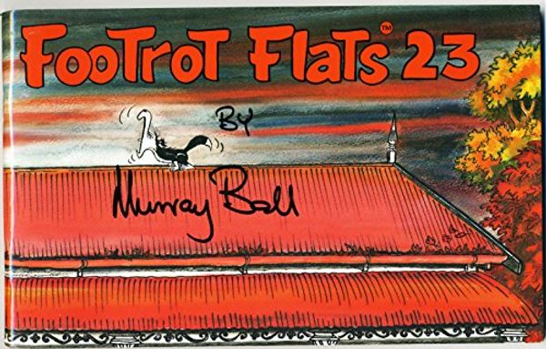 Cover Art for 9781875230457, FOOTROT FLATS 23 by Murray Ball