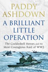 Cover Art for 9781781311257, A Brilliant Little Operation by Paddy Ashdown