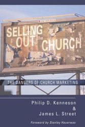 Cover Art for 9781498210027, Selling Out the Church by Philip D. Kenneson, James L. Street