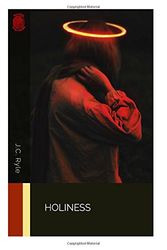 Cover Art for 9781987400632, Holiness by J.c. Ryle