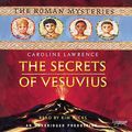 Cover Art for 9780307582041, The Secrets of Vesuvius by Caroline Lawrence