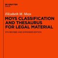 Cover Art for 9783119164245, Moys Classification and Thesaurus for Legal Materials by Elizabeth M. Moys