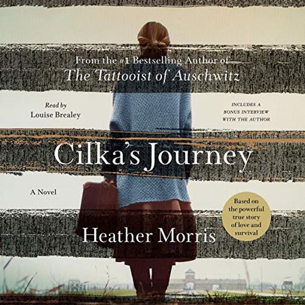 Cover Art for B07QM2ZCX1, Cilka's Journey by Heather Morris