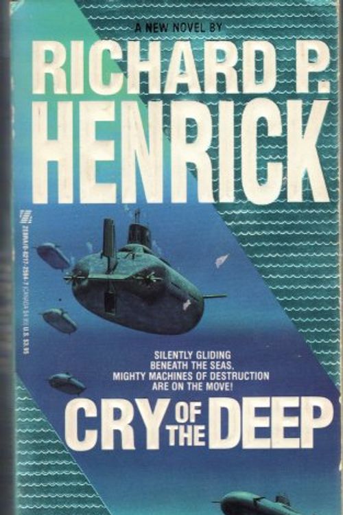 Cover Art for 9780821731666, Cry of the Deep by Richard P Henrick