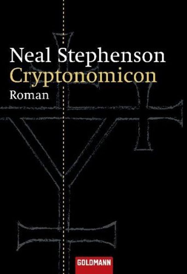 Cover Art for 8601417591925, Cryptonomicon: Written by Neal Stephenson, 2005 Edition, Publisher: Goldmann Wilhelm GmbH [Paperback] by Neal Stephenson