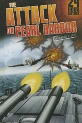Cover Art for 9781432992934, The Attack on Pearl Harbor: December 7, 1941 by Nel Yomtov