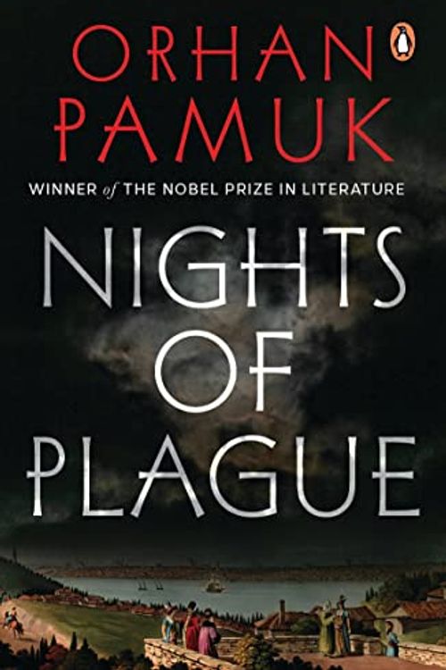 Cover Art for 9780670092666, Nights Of Plague by Orhan Pamuk