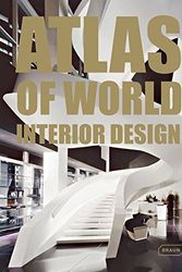 Cover Art for 9783037680612, Atlas of World Interior Design by Markus Sebastian Braun