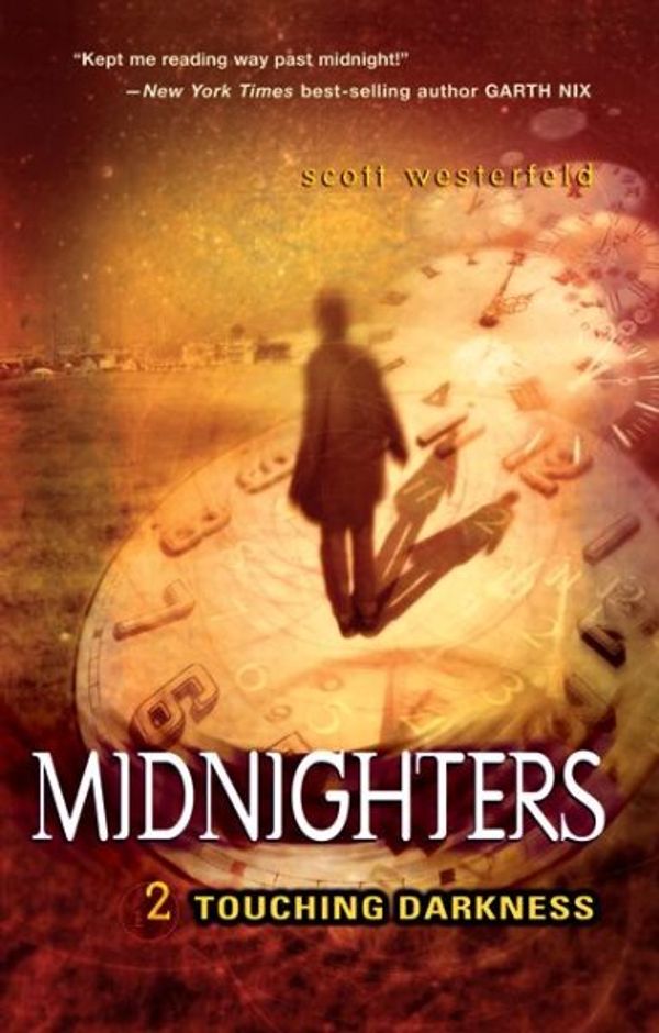 Cover Art for 9780060519568, Midnighters #2: Touching Darkness by Scott Westerfeld