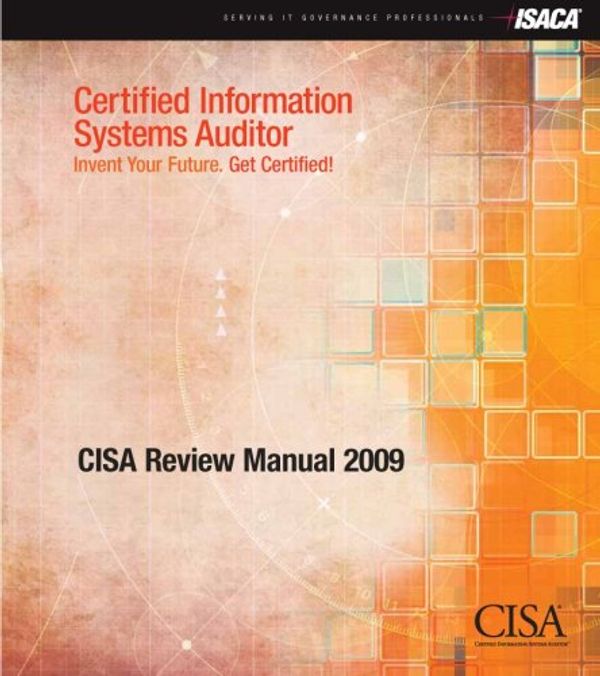 Cover Art for 9781604200461, CISA Review Manual 2009 by Isaca