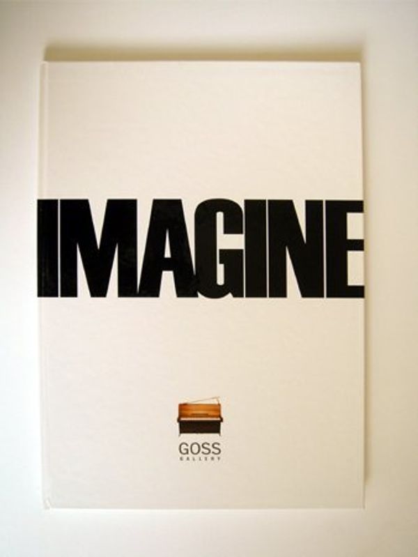 Cover Art for 9781424306664, Imagine: An Exhibition of the Piano on Which John Lennon Composed Imagine Three Photographers Don Mccullin, Gabriele Basilico, Tomas Munita by Kenny Goss