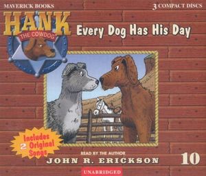 Cover Art for 9781591886105, Every Dog Has His Day by John R Erickson