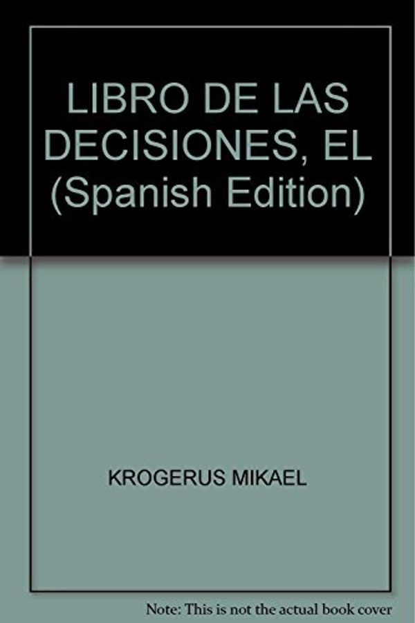 Cover Art for 9789876480413, LIBRO DE LAS DECISIONES, EL (Spanish Edition) by 