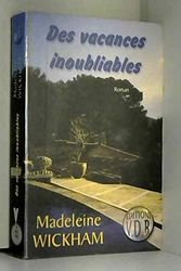 Cover Art for 9782846940283, Des vacances inoubliables by Madeleine Wickham