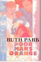 Cover Art for 9780312000547, Poor Man's Orange by Ruth Park