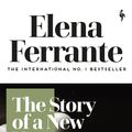 Cover Art for 9781787702233, The Story of a New Name by Elena Ferrante